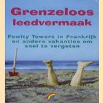 Grenzeloos leedvermaak. Fawlty Towers in Frankrijk en andere vakanties om snel te vergeten
Gordon Medcalf
€ 5,00 Grenzeloos leedvermaak. Fawlty Towers in Frankrijk en andere vakanties om snel te vergeten
Gordon Medcalf
€ 5,00