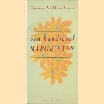 Een handjevol margrieten, gedichten *GESIGNEERD*
Emma Vallenduuk
€ 7,50