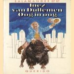 Oog in oog met negers, Indianen, blanken, alligators, kardinaalvogels, woestijnen, rivieren, mensen achter tralies, San Francisco, New York, Pittsburgh, smeltend metaal, sidderende aarde, geisers, beren, veeboeren, Texas en het diepe Zuiden
Inez van Dullemen
€ 5,00 Oog in oog met negers, Indianen, blanken, alligators, kardinaalvogels, woestijnen, rivieren, mensen achter tralies, San Francisco, New York, Pittsburgh, smeltend metaal, sidderende aarde, geisers, beren, veeboeren, Texas en het diepe Zuiden
Inez van Dullemen
€ 5,00