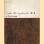 Gewelfschilderingen in de Oude Kerk te Amsterdam
Wouter Kloek
€ 5,00
