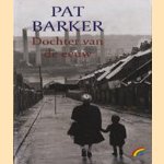 Dochter van de eeuw
Pat Barker
€ 5,00 Dochter van de eeuw
Pat Barker
€ 5,00