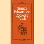Annie's Edwardian Cookery Book
Joan M. Haine
€ 6,00
