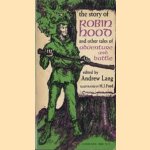 The story of Robin Hood and other tales of adventure and battle
Andrew Lang
€ 5,00