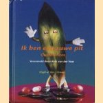 Ik ben een ruwe pit. Conférences door Kick van der Veer