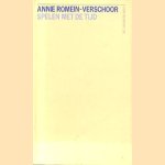 Spelen met de tijd
Annie Romein-Verschoor
€ 5,00