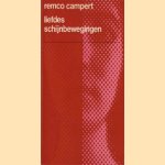 Liefdes schijnbewegingen
Remco Campert
€ 5,00 Liefdes schijnbewegingen
Remco Campert
€ 5,00