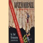 Matzohball. A new adventure of Hebrew Secret Agent Oy-Oy-7, Israel Bond
Sol Weinstein
€ 6,00 Matzohball. A new adventure of Hebrew Secret Agent Oy-Oy-7, Israel Bond
Sol Weinstein
€ 6,00
