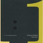 1:1 Drie architectuurprojecten
Grazyna Mielech e.a.
€ 5,00 1:1 Drie architectuurprojecten
Grazyna Mielech e.a.
€ 5,00