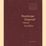 PostScript Zetproef door Henk Stoffels