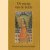 De nectar van de liefde. Hala's "sattasai", klassieke liefdespoëzie uit India
Herman Tieken
€ 10,00 De nectar van de liefde. Hala's "sattasai", klassieke liefdespoëzie uit India
Herman Tieken
€ 10,00