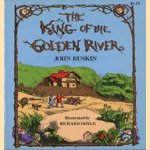 The King of the Golden River
John Ruskin
€ 5,00 The King of the Golden River
John Ruskin
€ 5,00
