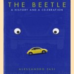The Beetle. A History and a Celebration
Alessandro Pasi
€ 9,50 The Beetle. A History and a Celebration
Alessandro Pasi
€ 9,50