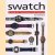 Swatch: A Guide for Connoisseurs and Collectors
Frank Edwards
€ 10,00