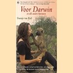 Voor Darwin en alle andere bavianen
Fransje van Riel
€ 5,00 Voor Darwin en alle andere bavianen
Fransje van Riel
€ 5,00