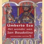 Het wonder van San Baudolino. Persoonlijke notities
Umberto Eco
€ 5,00 Het wonder van San Baudolino. Persoonlijke notities
Umberto Eco
€ 5,00