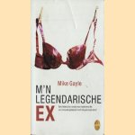 M'n legendarische ex
Mike Gayle
€ 5,00 M'n legendarische ex
Mike Gayle
€ 5,00