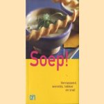 Soep! Verrassend, werelds, lekker en snel
Annet Bouman
€ 5,00 Soep! Verrassend, werelds, lekker en snel
Annet Bouman
€ 5,00