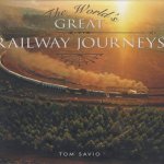 The World's Great Railway Journeys
Tom Savio
€ 7,50