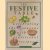The Festive Table. Celebrating the seasons with traditional recipes
Jane Pettigrew
€ 12,00 The Festive Table. Celebrating the seasons with traditional recipes
Jane Pettigrew
€ 12,00