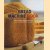 The bread machine book. Simple and delicious recipes for breads, cakes, pizzas and pastries, at the touch of a button
Linda Doeser
€ 8,00 The bread machine book. Simple and delicious recipes for breads, cakes, pizzas and pastries, at the touch of a button
Linda Doeser
€ 8,00