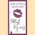 Blijf bij mij
Josie Lloyd e.a.
€ 5,00