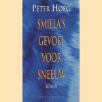 Smilla's gevoel voor sneeuw
Peter Hoeg
€ 5,00
