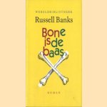 Bone is de baas
Russell Banks
€ 5,00 Bone is de baas
Russell Banks
€ 5,00