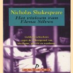 Het visioen van Elena Silves
Nicholas Shakespeare
€ 5,00 Het visioen van Elena Silves
Nicholas Shakespeare
€ 5,00