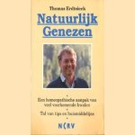 Natuurlijk genezen. Een homeopatische aanpak van veel voorkomende kwalen. Tal van tips en huismiddeltjes
Thomas Erdtsieck
€ 5,00