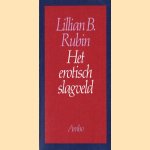 Het erotisch slagveld
Lillian B. Rubin
€ 5,00