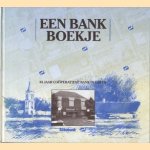Een bank boekje: 85 jaar coöperatieve bank in Laren
diverse auteurs
€ 5,00 Een bank boekje: 85 jaar coöperatieve bank in Laren
diverse auteurs
€ 5,00