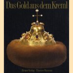 Das Gold aus dem Kreml. Geschichte der russischen Goldschmiedekunst
Albert und Irmgard Hirmer
€ 5,00 Das Gold aus dem Kreml. Geschichte der russischen Goldschmiedekunst
Albert und Irmgard Hirmer
€ 5,00