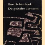 De gestalte der stem
Bert Schierbeek
€ 5,00