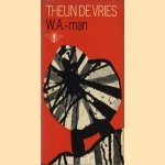 W.A.-man door Theun de Vries