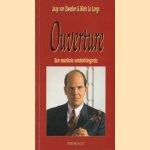 Ouverture. Een muzikale ontdekkingsreis
Jaap van Zweden e.a.
€ 5,00 Ouverture. Een muzikale ontdekkingsreis
Jaap van Zweden e.a.
€ 5,00
