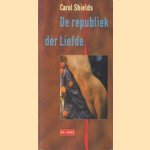 De republiek der liefde
Carol Shields
€ 5,00 De republiek der liefde
Carol Shields
€ 5,00