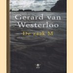 De zaak M
Gerard van Westerloo
€ 5,00