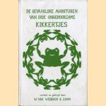 De gevaarlijke avonturen van drie ongehoorzame kikkertjes door Weerden e.a.