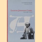 Laurens Janszoon Coster was zijn naam
Lotte Hellinga-Querido e.a.
€ 7,50 Laurens Janszoon Coster was zijn naam
Lotte Hellinga-Querido e.a.
€ 7,50