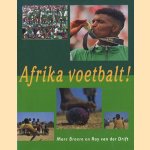 Afrika voetbalt!
Marc Broere e.a.
€ 5,00