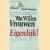 Wat willen vrouwen eigenlijk? De definitieve afrekening met het sprookje van de afhankelijkheid van de vrouw
Susie Orbach e.a.
€ 6,00 Wat willen vrouwen eigenlijk? De definitieve afrekening met het sprookje van de afhankelijkheid van de vrouw
Susie Orbach e.a.
€ 6,00