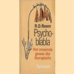 Psychoblabla. Het vreemde gewas der therapieën
R.D. Rosen
€ 5,00