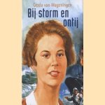 Bij storm en ontij
Gerda van Wageningen
€ 5,00 Bij storm en ontij
Gerda van Wageningen
€ 5,00