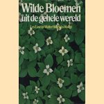 Wilde bloemen uit de gehele wereld
Les Line e.a.
€ 5,00 Wilde bloemen uit de gehele wereld
Les Line e.a.
€ 5,00