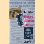 Meisjes trouwen toch (zei tante Dirkje)
Diet Huber
€ 5,00