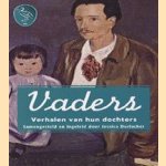 Vaders. Verhalen van hun dochters
Jessica Durlacher
€ 5,00 Vaders. Verhalen van hun dochters
Jessica Durlacher
€ 5,00