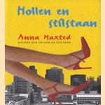 Hollen en stilstaan
Anna Maxted
€ 5,00 Hollen en stilstaan
Anna Maxted
€ 5,00