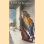 Melanie Miraculi
Renate Welsh
€ 6,00