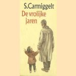 De vrolijke jaren
S. Carmiggelt
€ 5,00 De vrolijke jaren
S. Carmiggelt
€ 5,00