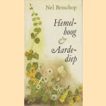 Hemelhoog & Aardediep
Nel Benschop
€ 5,00 Hemelhoog & Aardediep
Nel Benschop
€ 5,00